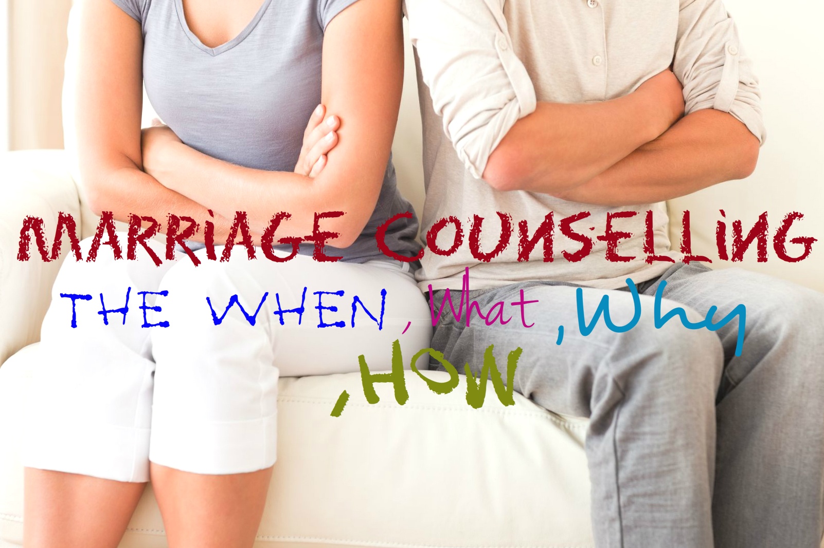 Marriage Counselling – The When, What, Why, How, couples sitting together
