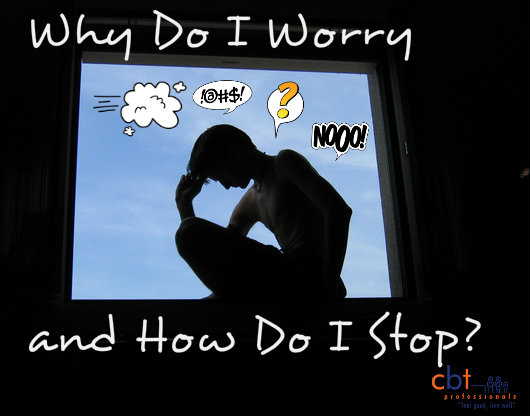 Why Do I Worry and How Do I Stop, cbt professionals blog, worried man 